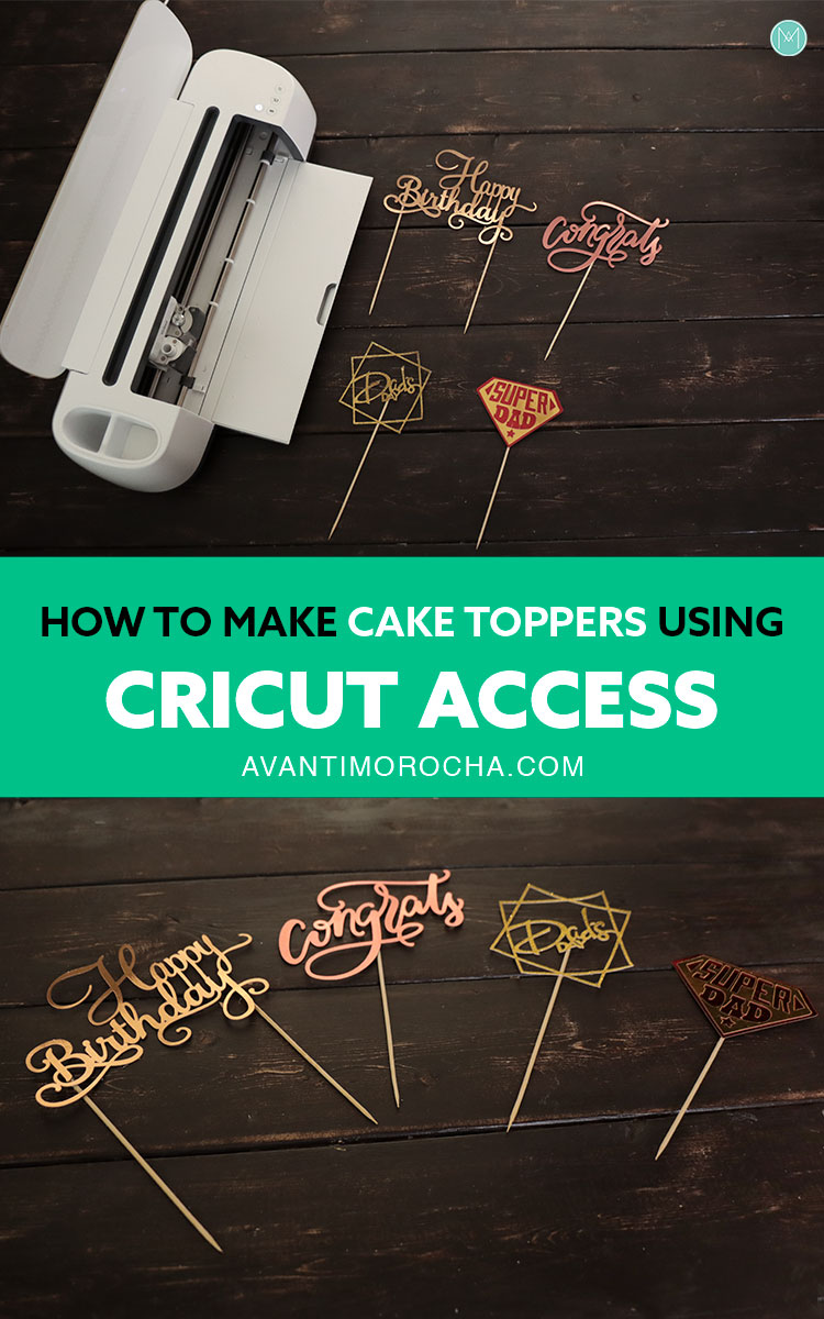 diy-cake-toppers-cricut-access-avanti-morocha