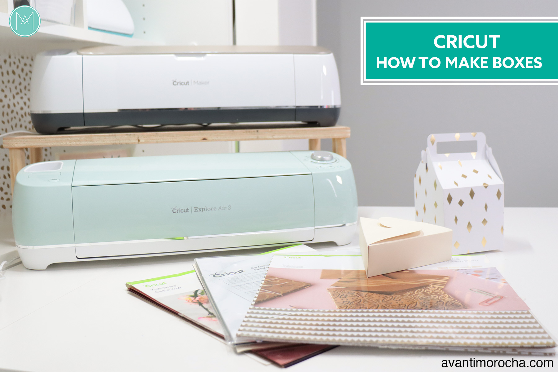 cricut-how-to-make-boxes-avanti-morocha